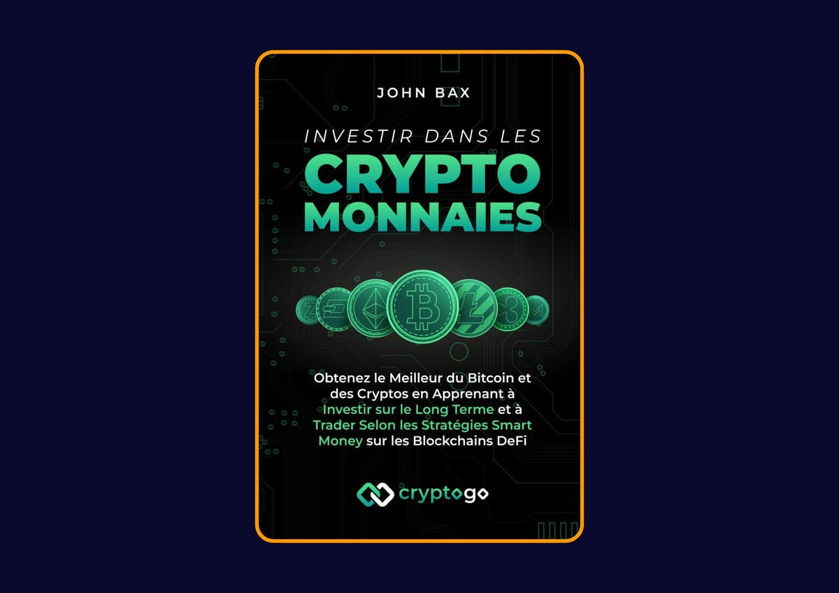Investir dans les cryptomonnaies - Obtenez le meilleur du Bitcoin et des cryptos de John Bax : Avis honnête - Qu’apprends-tu vraiment dans ce livre ?