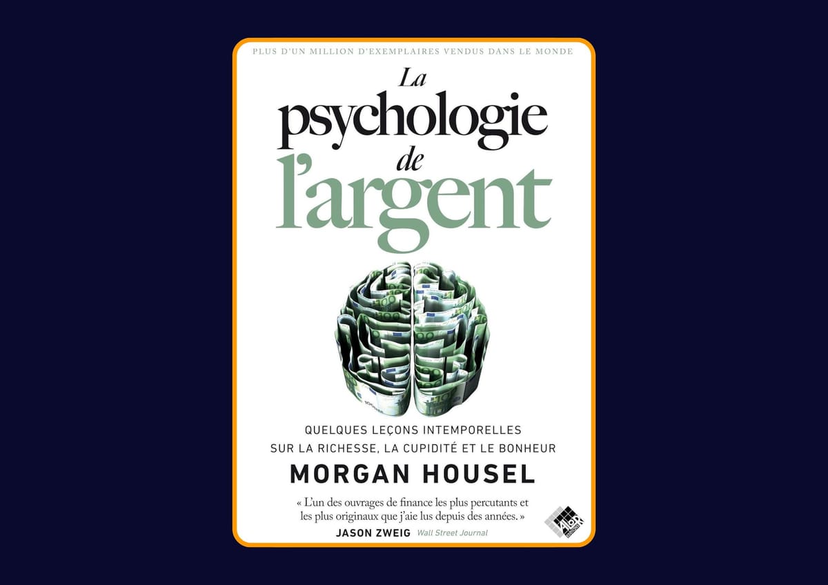 La psychologie de l'argent de Morgan Housel : Avis honnête - Qu’apprends-tu vraiment dans ce livre ?