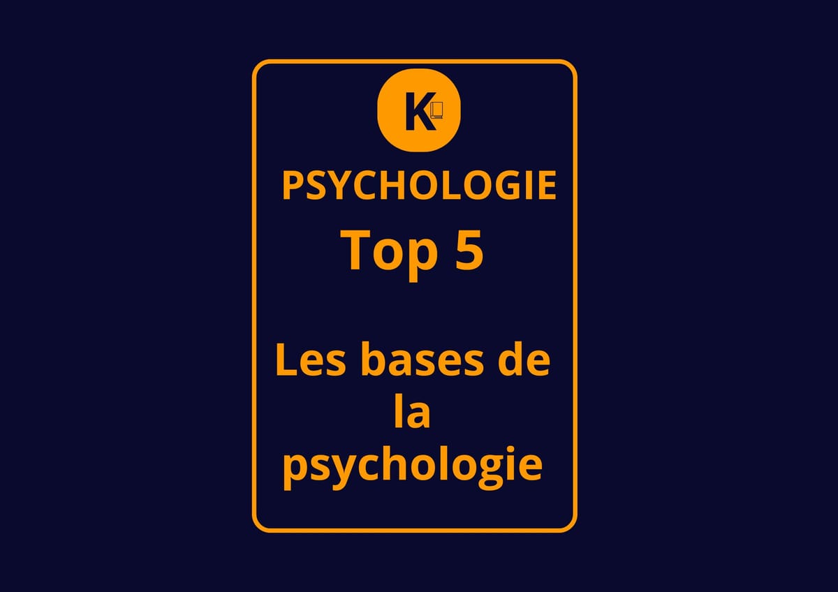 Les 5 meilleurs livres pour comprendre les bases de la psychologie