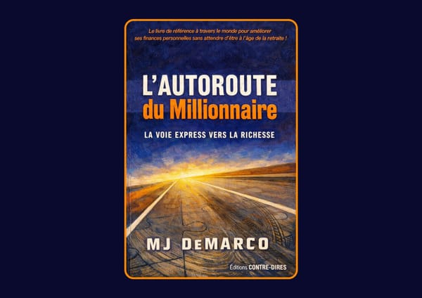L’autoroute du millionnaire de MJ Demarco : Avis honnête - Qu’apprends-tu vraiment dans ce livre ?