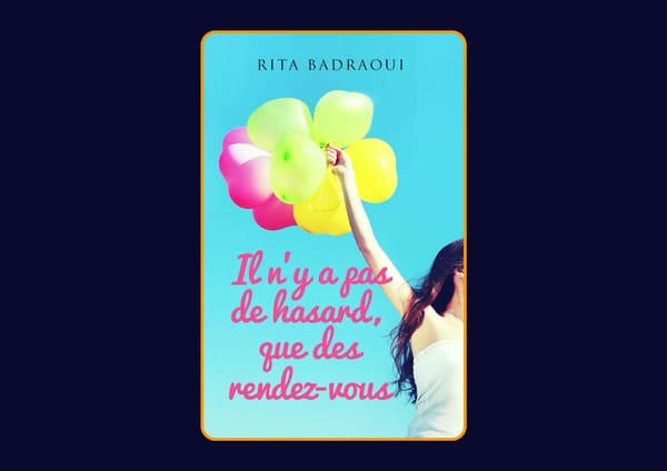 Il n'y a pas de hasard, que des rendez-vous - Roman de développement personnel de Rita Badraoui : Avis honnête - Qu’apprends-tu vraiment dans ce livre ?